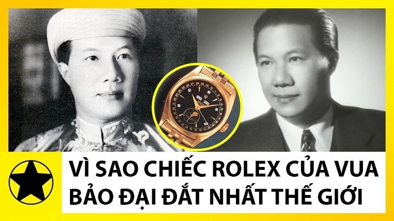 Rolex 6062 vua Bảo Đại đồng hồ đeo tay đắt nhất Việt Nam